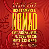 Grajski večer glasbe in okusov: Jošt Lampret: Nomad feat. Urška Centa