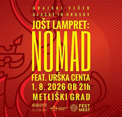 Grajski večer glasbe in okusov: Jošt Lampret: Nomad feat. Urška Centa