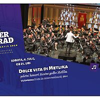 Pridi zvečer na grad - DOLCE VITA DI METLIKA, poletni koncert Mestne godbe Metlika