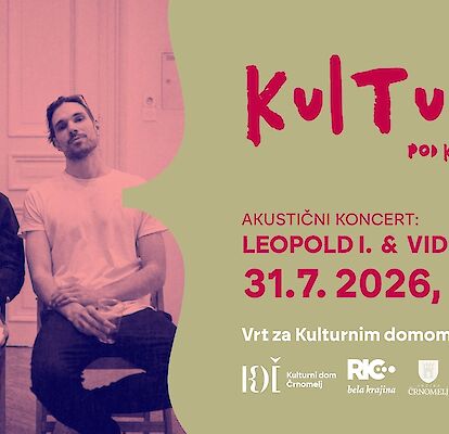KULTURA POD KROŠNJAMI: Akustični koncert LEOPOLD I. & VID TURICA