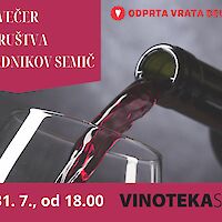 Večer Društva vinogradnikov Semič, Odprta vrata Bele krajine