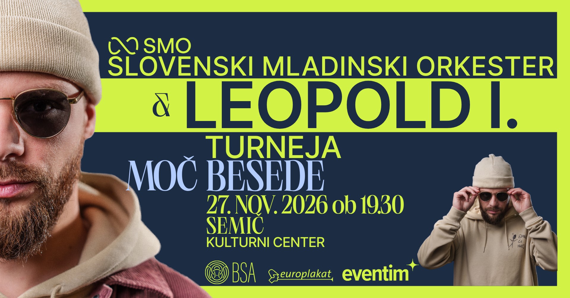 Turneja MOČ BESEDE, Slovenski mladinski orkester in Leopold I.