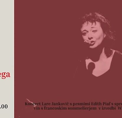 GRAJSKI VEČER FRANCOSKEGA ŠANSONA: Lara Jankovič s pesmimi Edith Piaf, izbrana spremljava francoskih vin Vina Šuklje